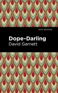 Cover image for Dope-Darling: A Story of Cocaine