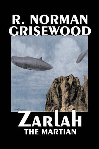 Cover image for Zarlah the Martian by R. Norman Grisewood, Science Fiction