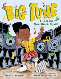 Cover image for Big Tune: Rise of the Dancehall Prince