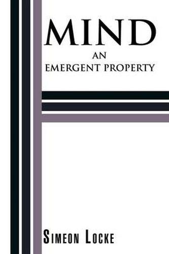 Cover image for Mind: An Emergent Property