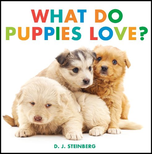 Cover image for What Do Puppies Love?