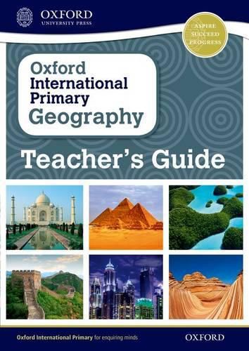 Cover image for Oxford International Primary Geography: Teacher's Guide