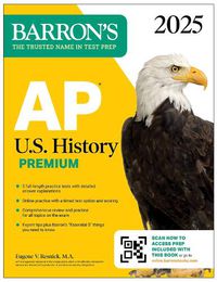 Cover image for AP U.S. History Premium, 2025: Prep Book with 5 Practice Tests + Comprehensive Review + Online Practice