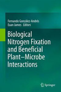 Cover image for Biological Nitrogen Fixation and Beneficial Plant-Microbe Interaction