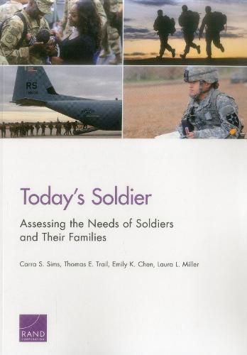 Today's Soldier: Assessing the Needs of Soldiers and Their Families