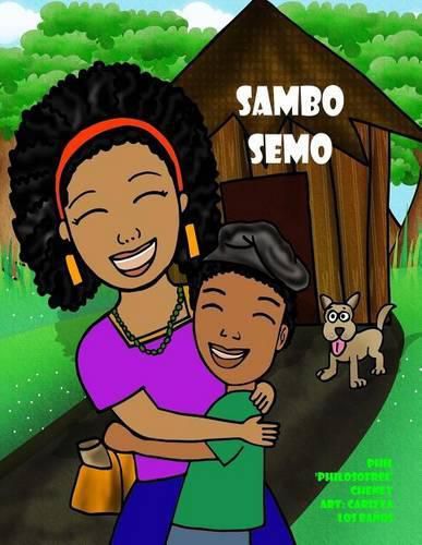 Cover image for Sambo Semo: What you can do when someone believes in you!