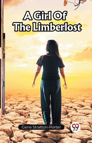 Cover image for A Girl Of The Limberlost (Edition2023)