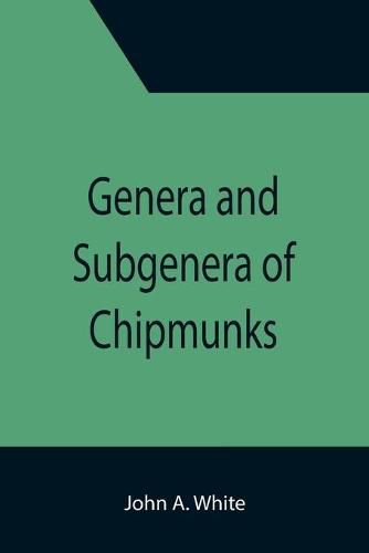 Genera and Subgenera of Chipmunks