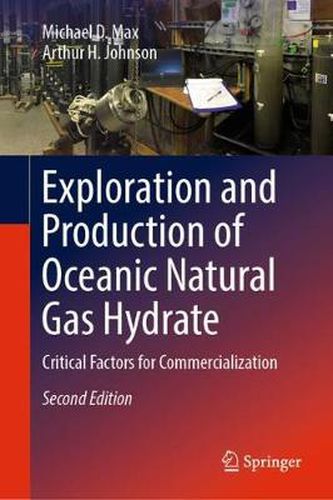 Cover image for Exploration and Production of Oceanic Natural Gas Hydrate: Critical Factors for Commercialization