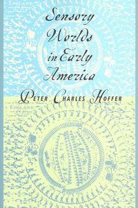 Cover image for Sensory Worlds in Early America