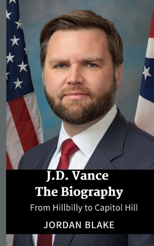 Cover image for JD Vance The Biography