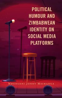 Cover image for Political Humour and Zimbabwean Identity on Social Media Platforms