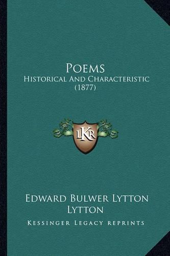 Cover image for Poems: Historical and Characteristic (1877)