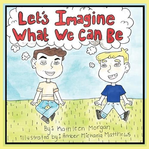 Cover image for Let's Imagine What We Can Be