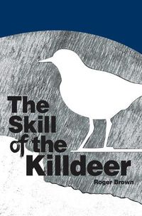 Cover image for The Skill of the Killdeer