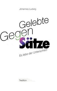 Cover image for Gelebte Gegen-Satze