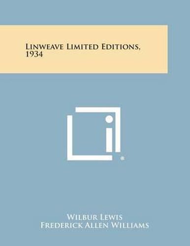 Cover image for Linweave Limited Editions, 1934