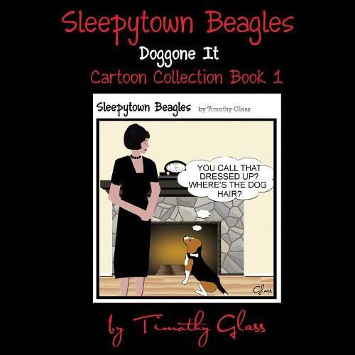 Cover image for Sleepytown Beagles, Doggone It