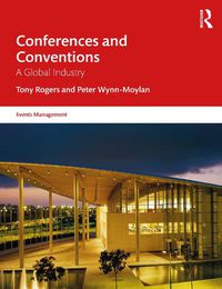 Cover image for Conferences and Conventions: A Global Industry