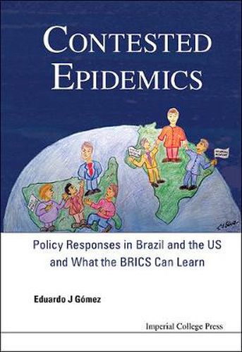 Cover image for Contested Epidemics: Policy Responses In Brazil And The Us And What The Brics Can Learn