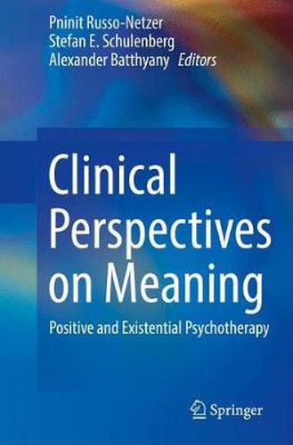 Cover image for Clinical Perspectives on Meaning: Positive and Existential Psychotherapy