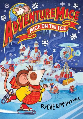 Cover image for Adventuremice: Mice on the Ice