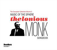 Cover image for Music Of The Sphere Thelonious Monk Songbook