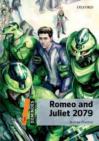 Cover image for Dominoes: Two: Romeo and Juliet 2079 Audio Pack