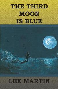Cover image for The Third Moon Is Blue