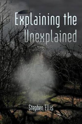 Cover image for Explaining the Unexplained