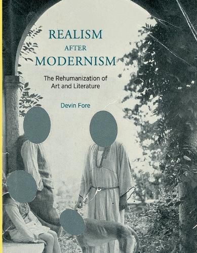 Cover image for Realism after Modernism: The Rehumanization of Art and Literature