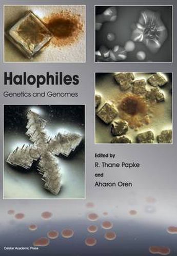 Cover image for Halophiles: Genetics and Genomes