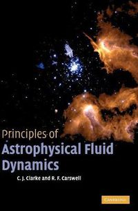 Cover image for Principles of Astrophysical Fluid Dynamics