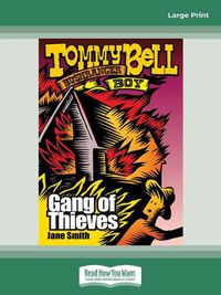 Cover image for Gang of Thieves: Tommy Bell Bushranger Boy (book 5)