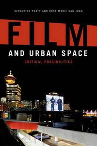 Cover image for Film and Urban Space: Critical Possibilities