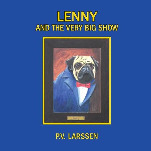 Cover image for Lenny and the Very Big Show: a cautionary tale