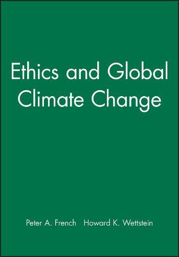 Cover image for Ethics and Global Climate Change