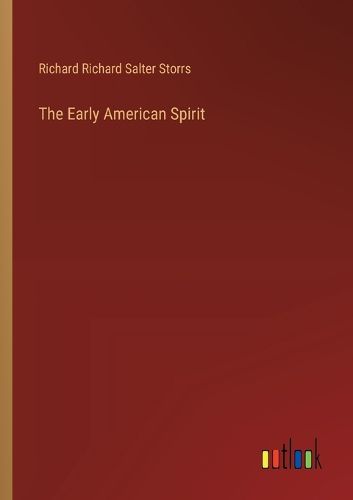 The Early American Spirit