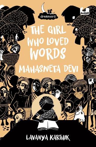 Cover image for The Girl Who Loved Words: Mahashweta Devi (Dreamers Series)