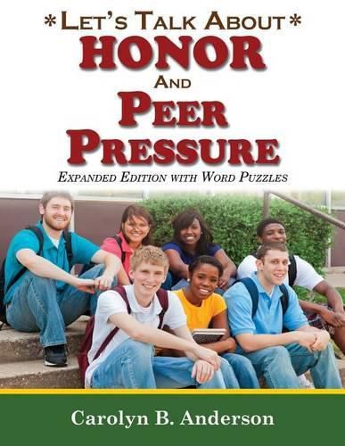 Cover image for Let's Talk about Honor and Peer Pressure - Expanded Edition with Word Puzzles