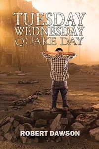 Cover image for Tuesday, Wednesday, Quake Day