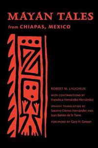 Cover image for Mayan Tales from Chiapas, Mexico