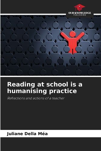 Cover image for Reading at school is a humanising practice