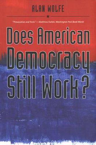 Cover image for Does American Democracy Still Work?