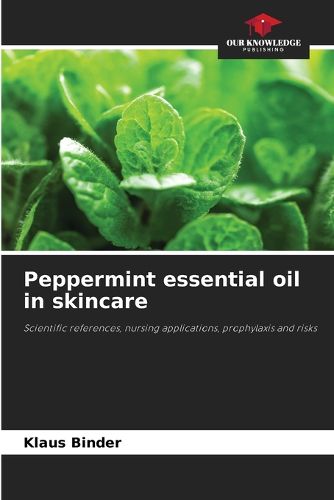 Cover image for Peppermint essential oil in skincare