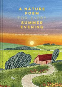 Cover image for A Nature Poem for Every Summer Evening