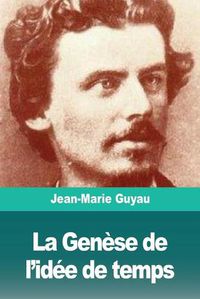 Cover image for La Genese de l'idee de temps