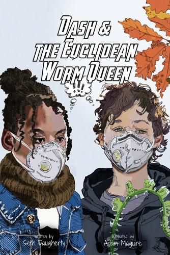 Cover image for Dash and the Euclidean Worm Queen