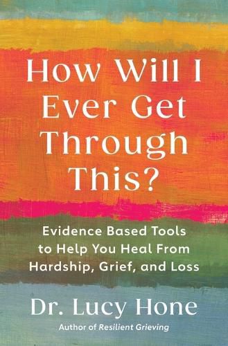 Cover image for How Will I Ever Get Through This?