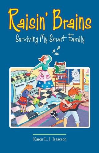 Cover image for Raisin' Brains: Surviving My Smart Family